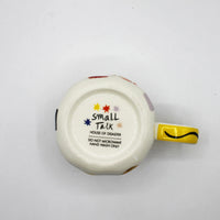 Small Talk 'I Work Hard' Mug