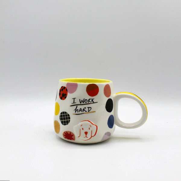 Small Talk 'I Work Hard' Mug