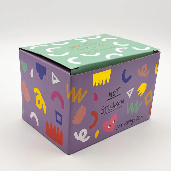 Small Talk 'Not stubborn, just always right' Mug