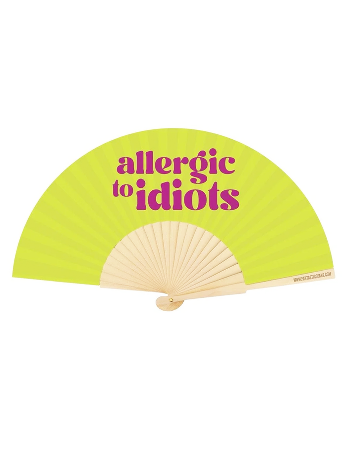 Allergic to Idiots Slogan 23cm Fan