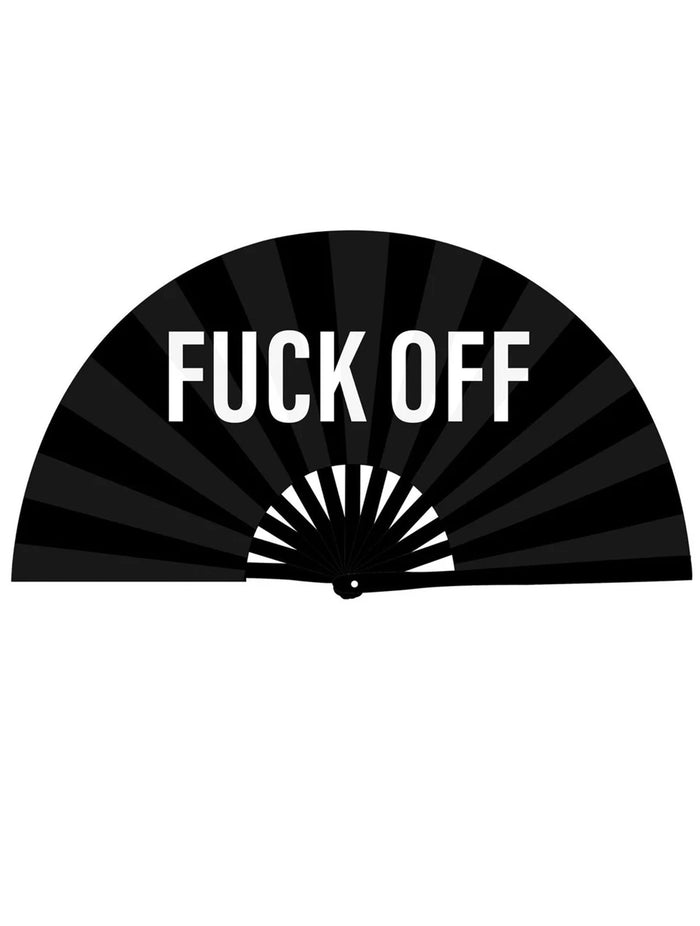 Fuck Off XL Fan