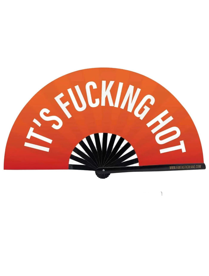 It's Fucking Hot XL Fan