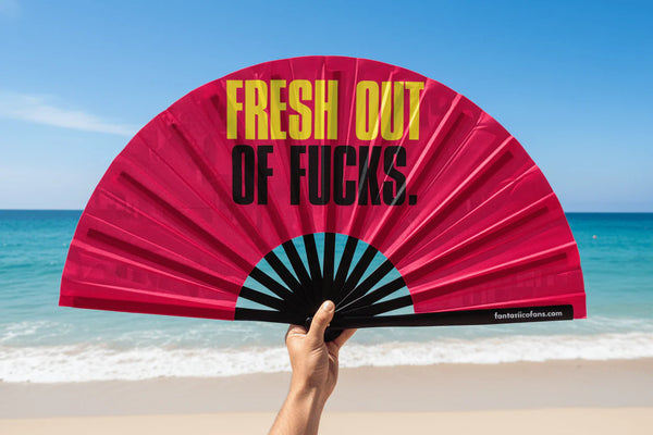 Fresh Out Of Fucks XL Fan