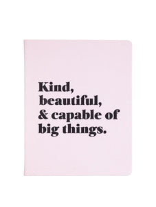 Eccolo | Kind, Beautiful and Capable | Lined Desk Journal | Pink